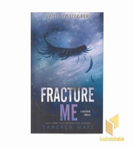 اورجینال منو بشکن-Fracture Me