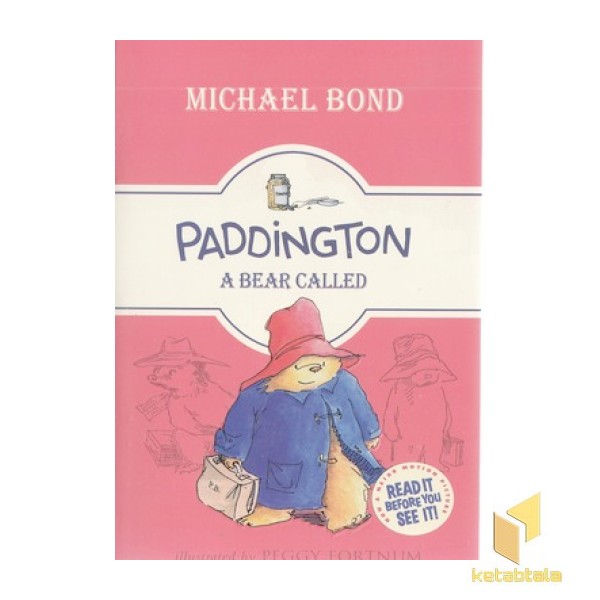 کتاب زبان انگلیسی خرسی به نام پدینگتون 2 A Bear called peddington