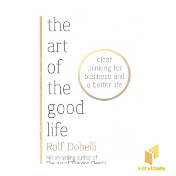 اورجینال-هنر خوب زندگی کردن-The art of good life