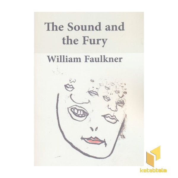 کتاب زبان انگلیسی خشم و هیاهو-The Sound and the fury