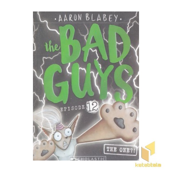 کتاب زبان انگیلسی چهار سابقه دار 12-The bad Guys