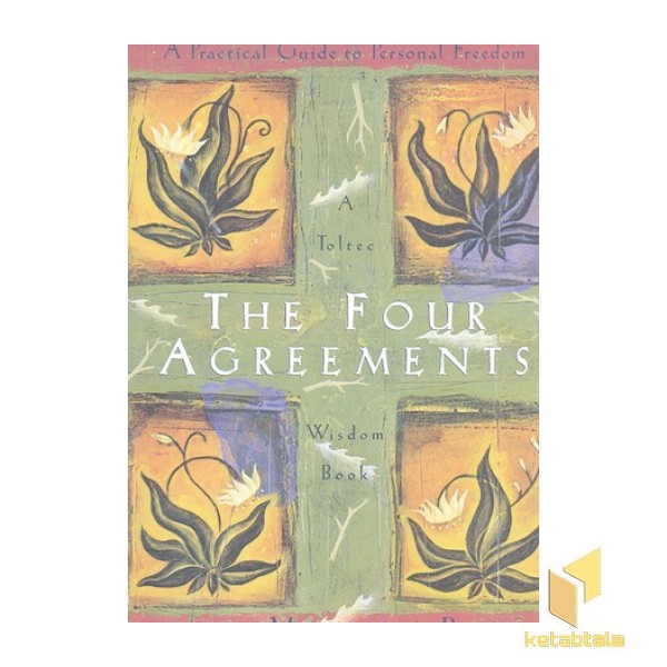 کتاب زبان انگلیسی چهار میثاق-The four Agreements