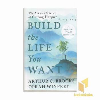 کتاب انگلیسی زندگی دلخواهت رابساز-Build the Life You Want