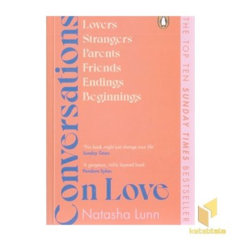 کتاب زبان انگلیسی گفتگوهای عاشقانه-Conversations on Love