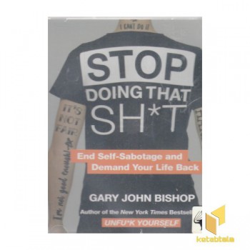 کتاب گویا-اورجینال-stop doing that sh*t-کمتر گند بزن
