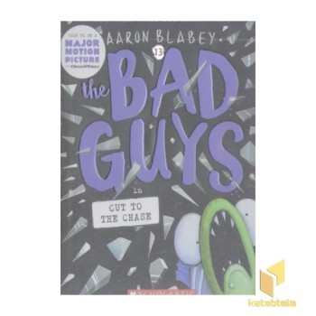 کتاب زبان انگلیسی چهار سابقه دار 13-The bad Guys