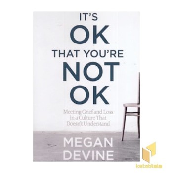 اورجینال - عیبی ندارد اگر حالت خوش نیست - its ok that youre not ok