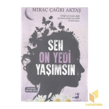 اورجینال-ترکی-تو sen on yedi yasimsin- 17 سالگی من